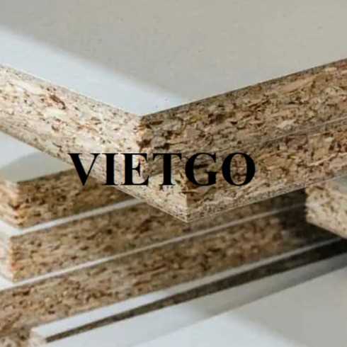 Thương vụ xuất khẩu sản phẩm ván dăm đến thị trường Ấn Độ