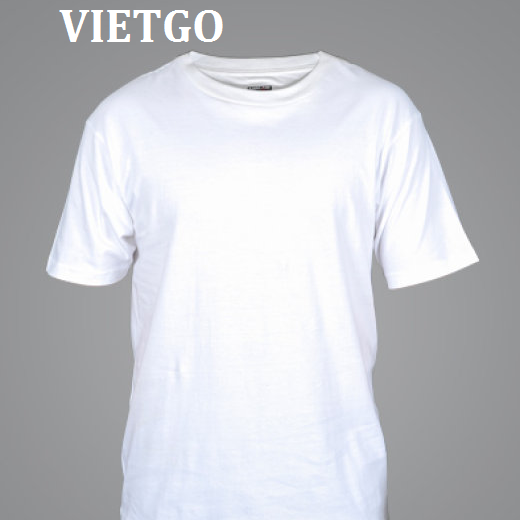 Công ty của Pháp cần tìm nhà cung cấp 4.000 áo t-shirt trơn
