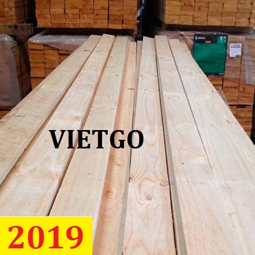 Cơ hội giao thương - Đơn hàng thường xuyên- Đơn hàng xuất khẩu gỗ thông xẻ cho vị khách hàng đến từ Mỹ