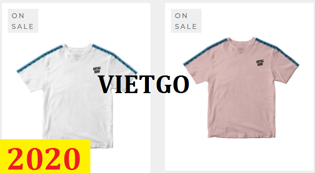 Cơ hội giao thương– Đơn hàng thường xuyên - Vị khách hàng đến từ Mỹ cần nhập khẩu áo T-shirt
