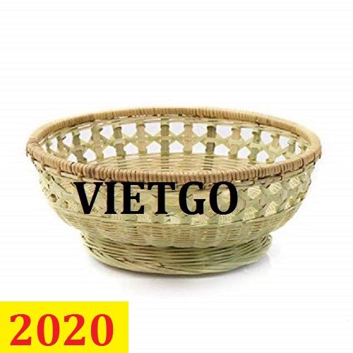 Cơ hội giao thương – Đơn hàng cả năm – Cơ hội xuất khẩu giỏ mây tre sang thị trường