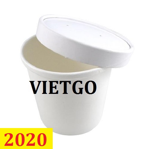 Cơ hội giao thương – Đơn hàng Thường Xuyên - Cơ hội xuất khẩu Cốc giấy sang thị trường Mỹ
