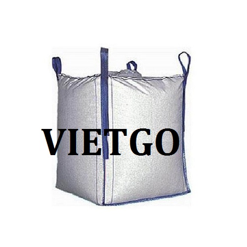 Cơ hội giao thương – Đơn hàng thường xuyên - Cơ hội cung cấp sản phẩm Bao Jumbo cho một doanh nghiệp tại Mỹ