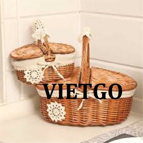 Cơ hội giao thương – Đơn hàng Đặc Biệt Thường xuyên - Cơ hội xuất khẩu Giỏ Picnic mây tre đan đến từ vị khách hàng người Trung Quốc