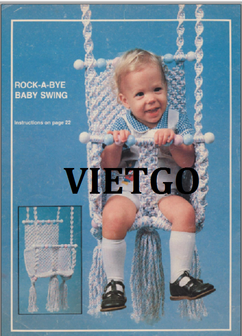 Cơ hội giao thương Đặc Biệt Thường Xuyên  – Cơ hội xuất khẩu Xích đu Macrame cho bé sang thị trường Mỹ tiềm năng