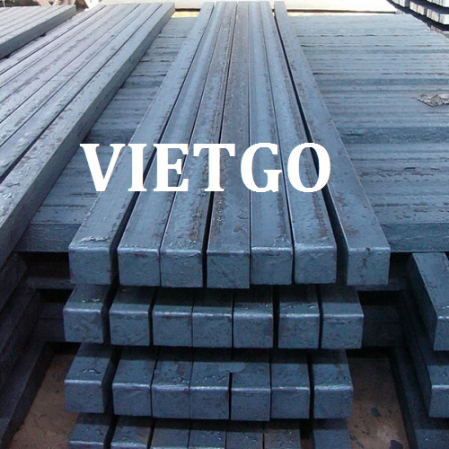Cơ hội giao thương – Đơn hàng Thường xuyên - Cơ hội xuất khẩu Phôi thép thanh sang thị trường Trung Quốc