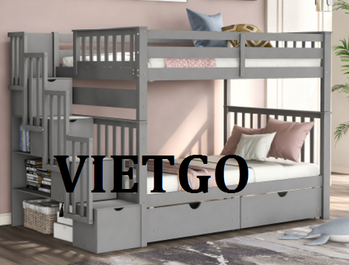 Cơ hội giao thương – Đơn hàng thường xuyên – Cơ hội xuất khẩu Giường tầng vô cùng tiềm năng sang thị trường Mỹ.