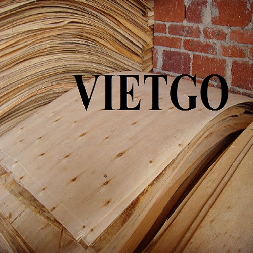 Cơ hội giao thương Đặc Biệt – Đơn hàng thường xuyên – Cơ hội xuất khẩu Ván bóc sang thị trường Trung Quốc.