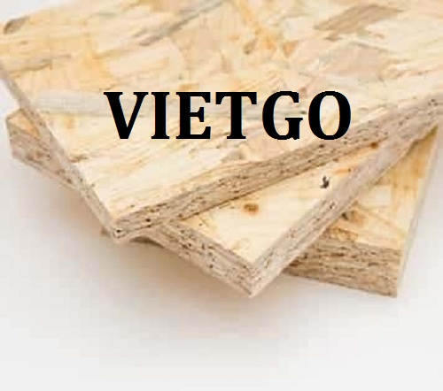 Cơ Hội Giao Thương- Đơn Hàng Thường Xuyên – Cơ Hội Xuất Khẩu Ván Dăm Định Hướng OSB Sang Thị Trường Mỹ.